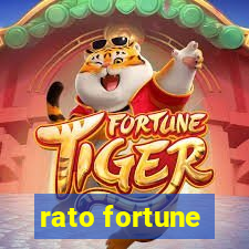 rato fortune